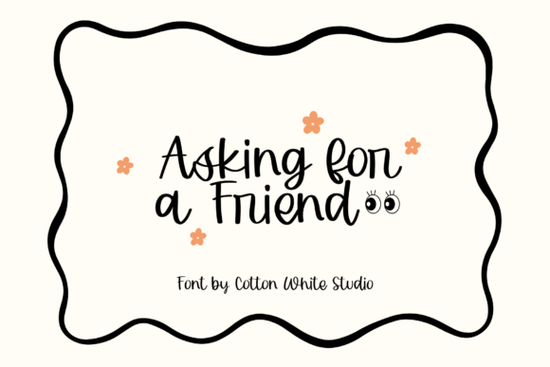 Asking for a Friend Font